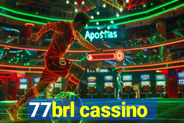 77brl cassino